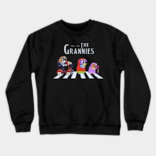 the grannies Crewneck Sweatshirt